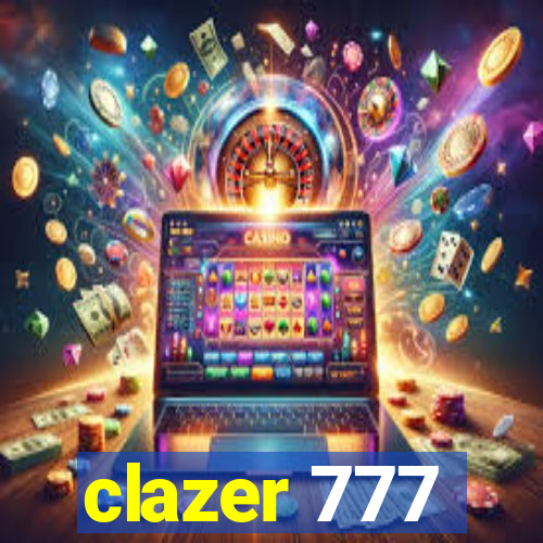 clazer 777